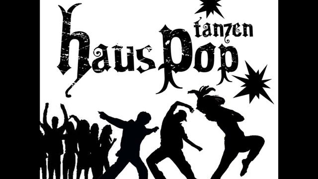 Hauspop - Tanzen смотреть онлайн