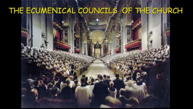 THE ECUMENICAL COUNCILS OF THE CHURCH смотреть онлайн