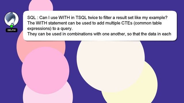 SQL : Can I use WITH in TSQL twice to filter a result set like my example? смотреть онлайн