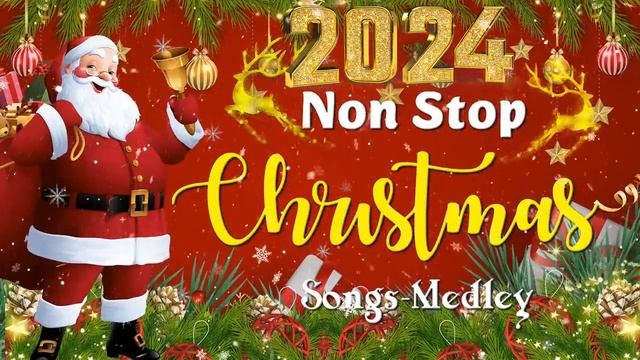 Xmas Nonstop Medley 2024?? Top Chritmas Songs Of All Time?Merry Christmas?