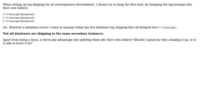 SQL Server Log Shipping - individual folders for backups, or all in the one place? смотреть онлайн