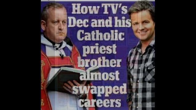 I am heartbroken%3a Declan Donnelly says he is beyond devastated as his darling Roman Catholic смотреть онлайн