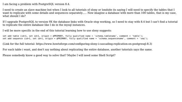 Databases: PostgreSQL 8.4 replication of more than 100 tables смотреть онлайн