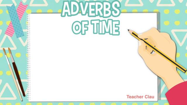 Aprende en Inglés los Adverbios de Tiempo (Adverbs of time) смотреть онлайн