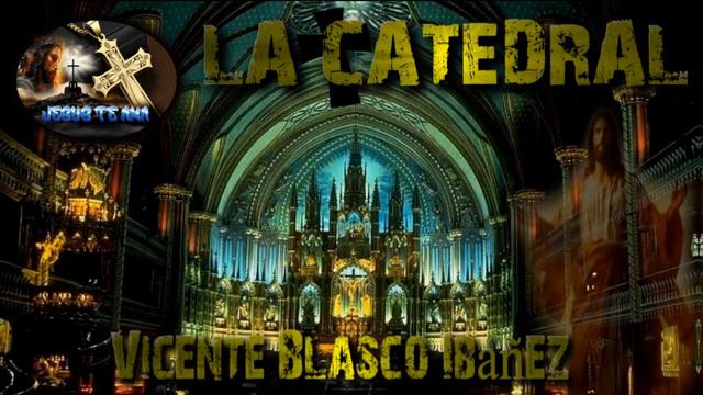 ✍️ (AUDIOLIBRO) PART4📜 LA CATEDRAL por Vicente Blasco Ibáñez desarrolla en la ciudad de Valencia смотреть онлайн