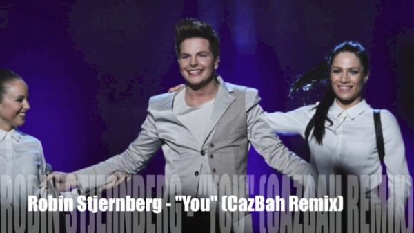 Robin Stjernberg - You (CazBah Remix)