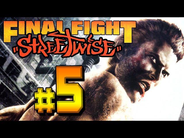 Final Fight Streetwise - part 5 gameplay (PS2, XBOX) 3D Beat'em up [SLUS-21238] смотреть онлайн