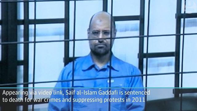 Colonel Gaddafi's son Saif al-Islam sentenced to death in Libya смотреть онлайн