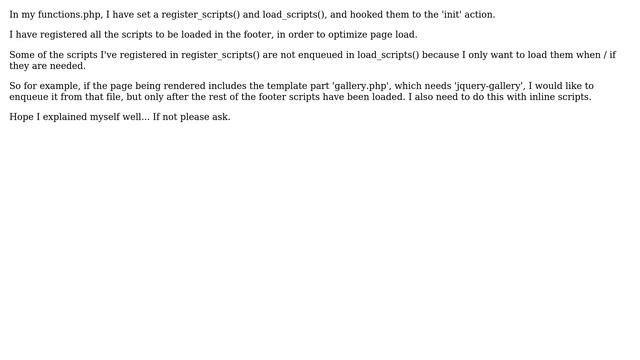 Wordpress: Help with enqueing scripts in footer after init action смотреть онлайн
