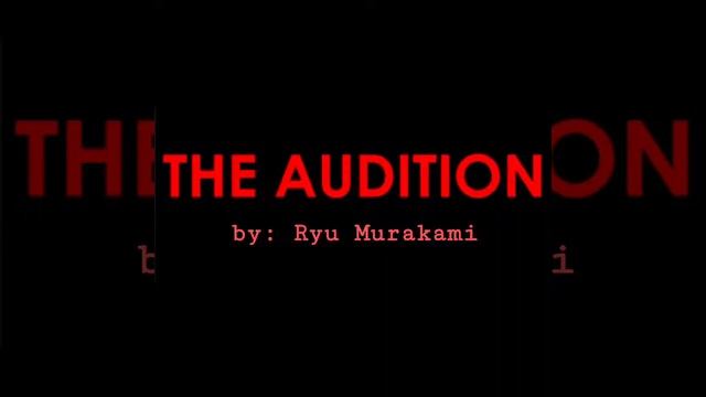 The Audition | By Ryu Murakami