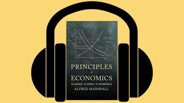Principles Of Economics By Alfred Marshall | Full Audiobook