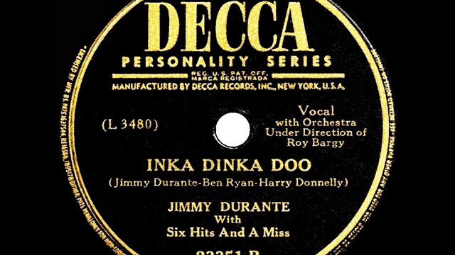 1944 Version: Jimmy Durante - Inka Dinka Doo