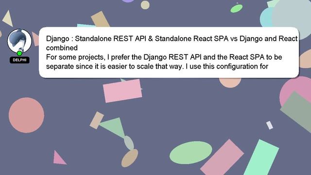 Django : Standalone REST API & Standalone React SPA vs Django and React combined смотреть онлайн