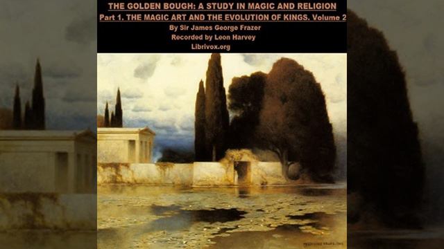 The Golden Bough: A Study in Magic and Religion-Volume 2 (of 12)-Part 1 (of 2) by James G. Frazer смотреть онлайн