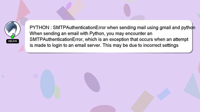 PYTHON : SMTPAuthenticationError when sending mail using gmail and python смотреть онлайн