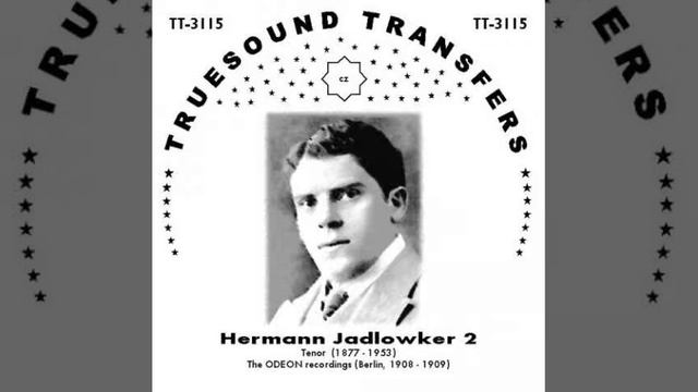 Hermann Jadlowker - EVGENIJ ONËGIN: Lenskij's Aria (1909) - Truesound Transfers смотреть онлайн