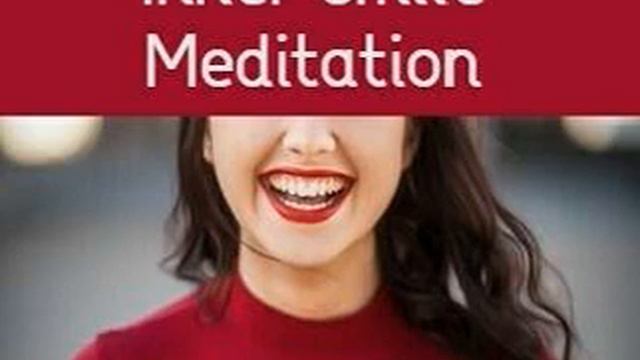 Inner Smile Meditation смотреть онлайн