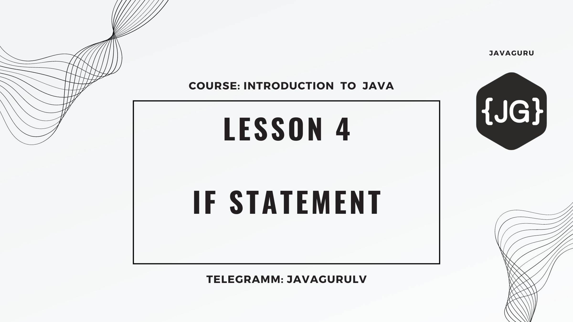 Introduction to Java: LESSON 4 - If Statement смотреть онлайн