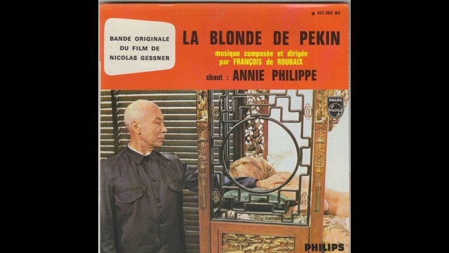 Annie Philippe - La Blonde de Pékin - 1967 смотреть онлайн