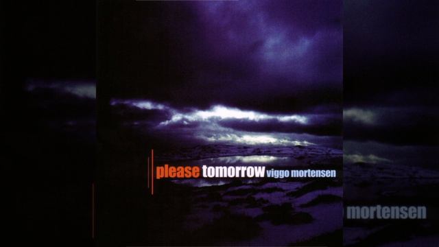 [Full Album] Please Tomorrow - Viggo Mortensen [feat. Buckethead & Friends] смотреть онлайн
