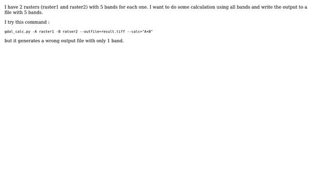 GIS: How to use gdal_calc.py to process multiple bands? смотреть онлайн