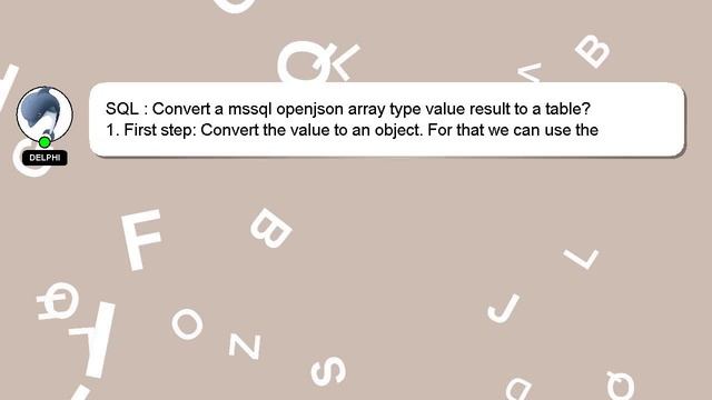 SQL : Convert a mssql openjson array type value result to a table? смотреть онлайн