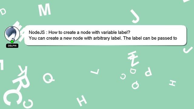 NodeJS : How to create a node with variable label? смотреть онлайн