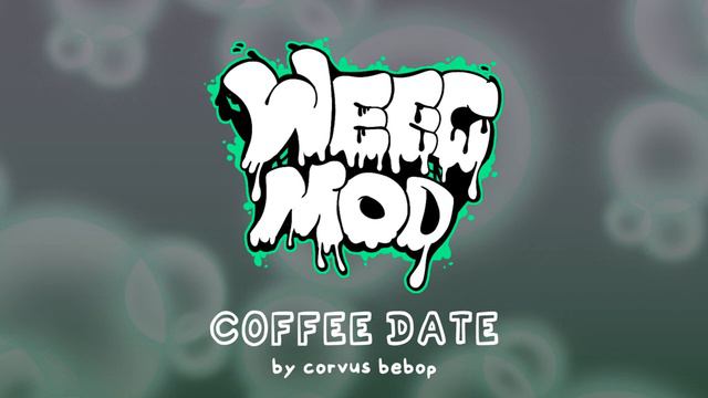 Coffee Date - The Weeg Mod v3.0 OST смотреть онлайн