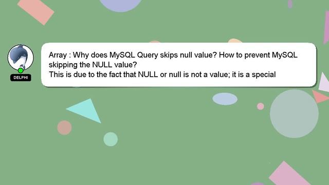 Array : Why does MySQL Query skips null value? How to prevent MySQL skipping the NULL value? смотреть онлайн