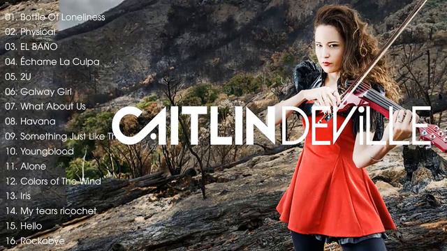 Caitlin De Ville Violin - Caitlin De Ville Electric Violin - Caitlin De Ville Full Album смотреть онлайн