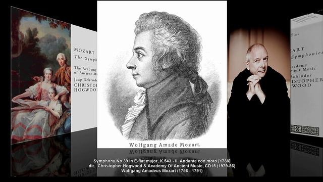 W.A. Mozart - Symphony No.39 in E flat major K.543 (dir. Christopher Hogwood, 1979-86) смотреть онлайн