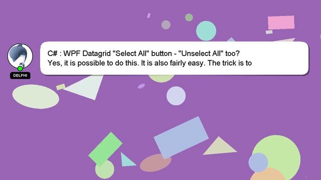 C# : WPF Datagrid "Select All" button - "Unselect All" too? смотреть онлайн