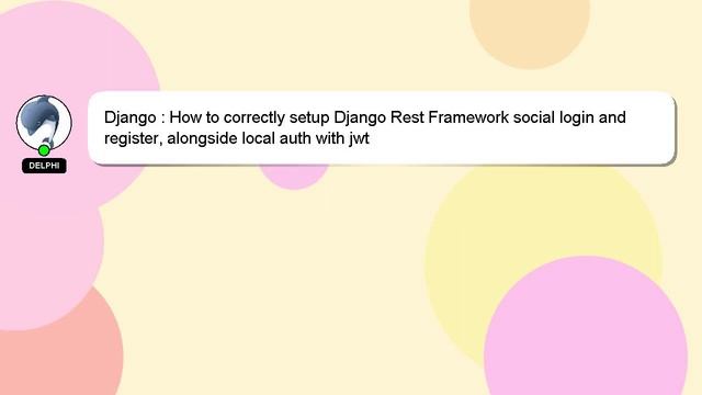 Django : How to correctly setup Django Rest Framework social login and register, alongside local au смотреть онлайн