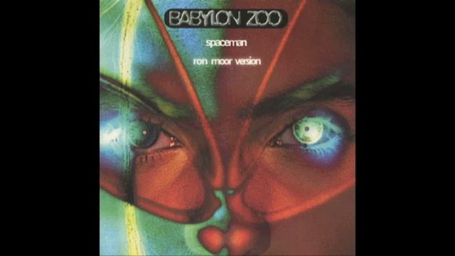 BABYLON ZOO - SPACEMAN (RON MOOR VERSION) смотреть онлайн