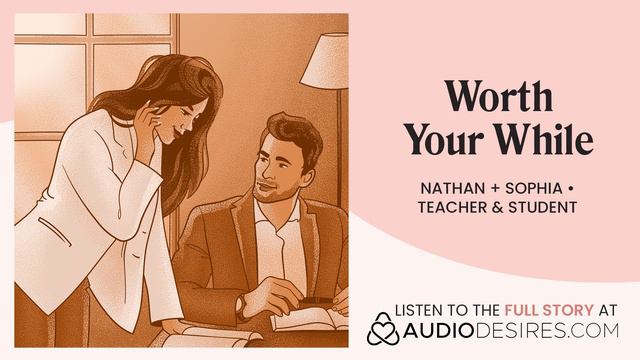 Naughty Student & Ex Professor 💕 [spicy] [roleplay] [deep Voice] [nsfw Audio]