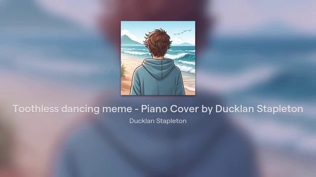 Toothless dancing meme - Piano Cover by Ducklan Stapleton смотреть онлайн