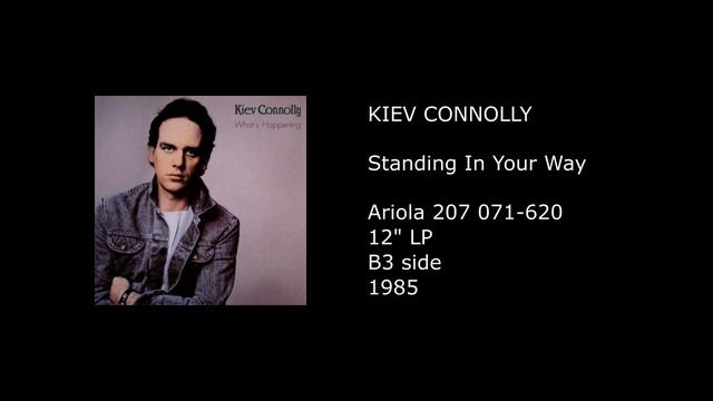 KIEV CONNOLLY - Standing In Your Way - 1985 смотреть онлайн
