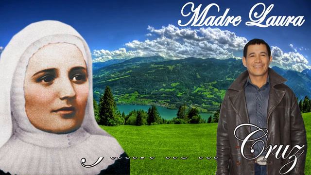 LA MADRE LAURA Juan De la Cruz смотреть онлайн