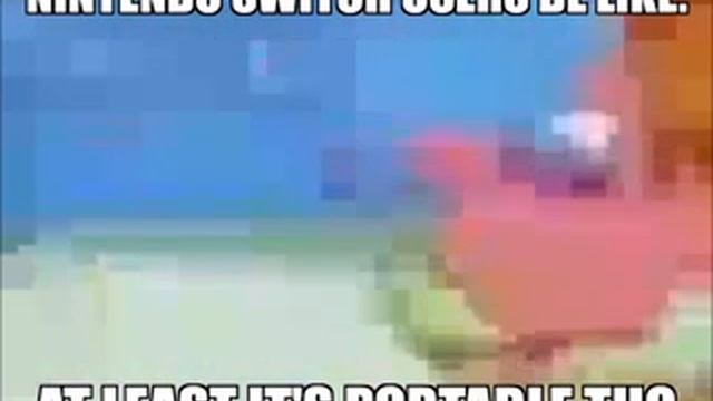 Nintendo Switch Users Be Like: At Least It's Portable Tho смотреть онлайн