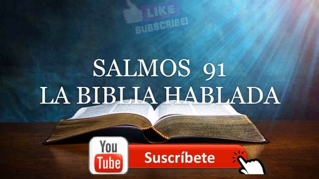 Escucha el Poderoso Salmo 91 - ¿Qué Revelación Te Espera? смотреть онлайн