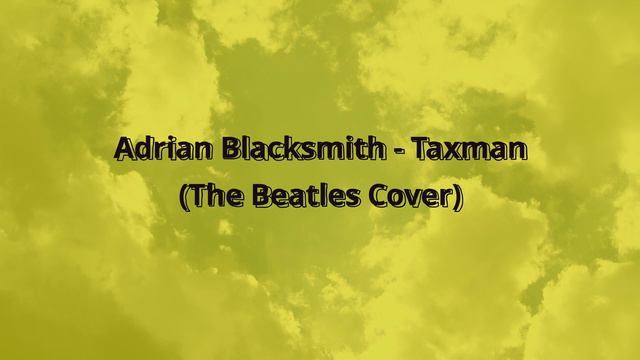Adrian Blacksmith-Taxman (cover) смотреть онлайн