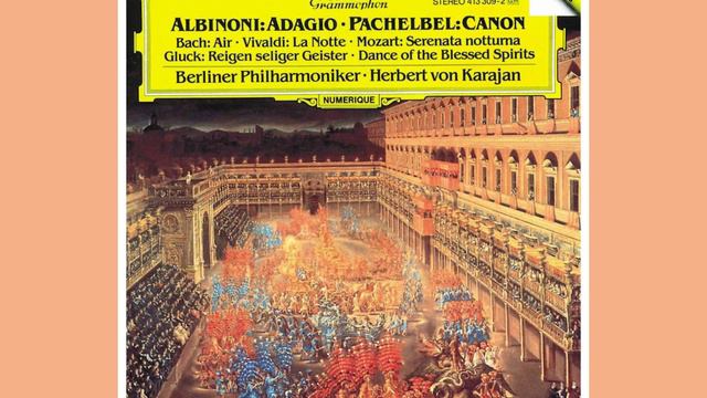 Albinoni:Adagio Pachelbel:Canon 1984 Herbert Von Karajan / Berliner Philharmoniker
