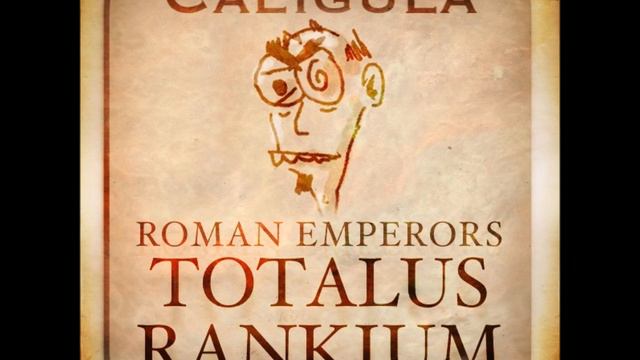 Roman Emperors Totalus Rankium: 3 Caligula смотреть онлайн