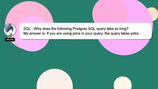 SQL : Why does the following Postgres SQL query take so long? смотреть онлайн