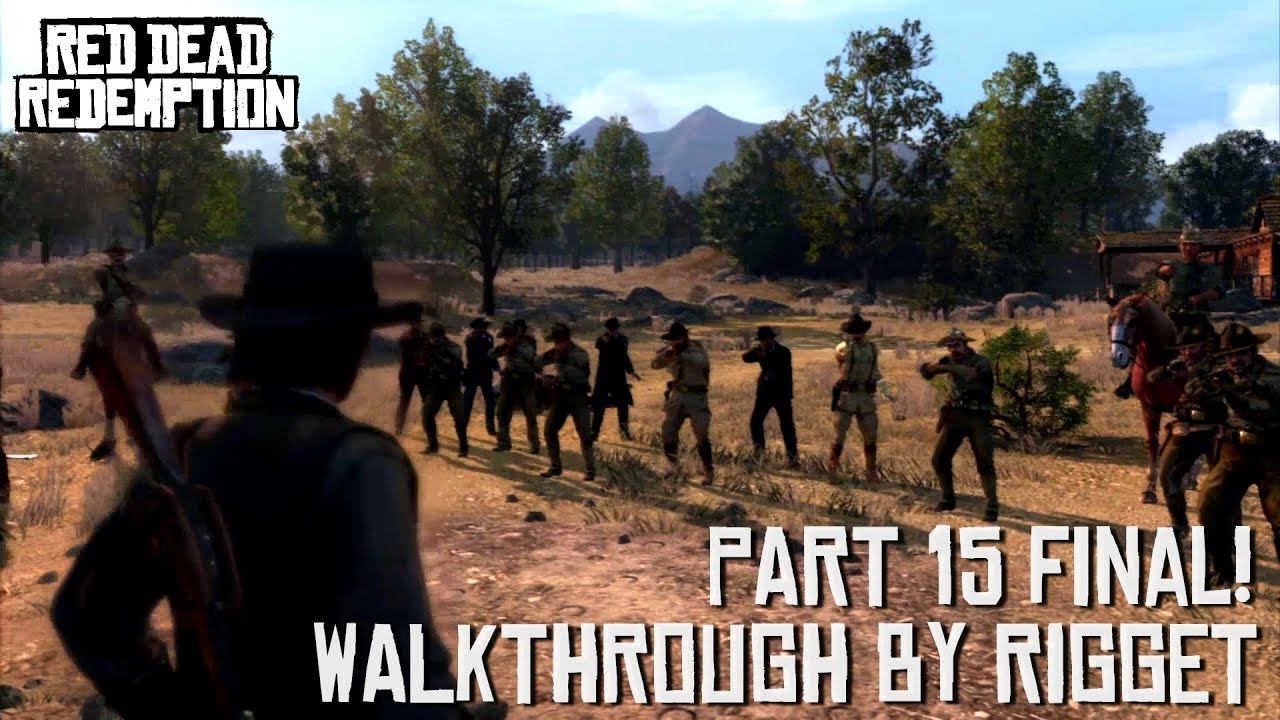 Red Dead Redemption Прохождение с переводом Часть 15 "Искупление" Финал! смотреть онлайн