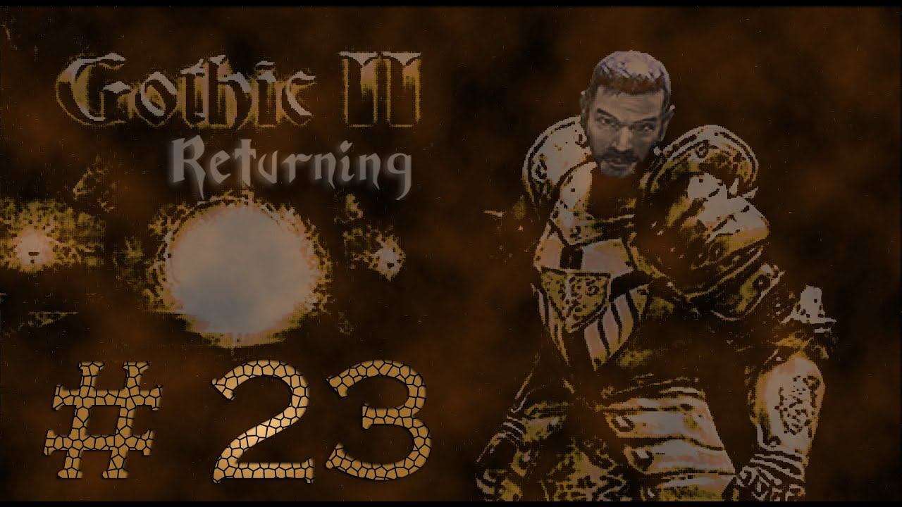 Gothic 2 Ret., Legend (0066) #23 5я глава, зачистка Хориниса смотреть онлайн