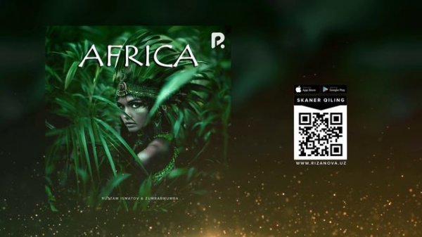 Rustam Ismatov & Zumbabwumba - Africa (AUDIO)