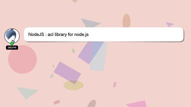 NodeJS : acl library for node.js смотреть онлайн