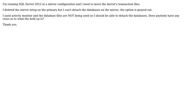 Databases: SQL Server 2012 - Can't detach database on mirror server смотреть онлайн