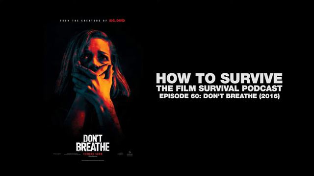 How to Survive: Don't Breathe (2016) смотреть онлайн